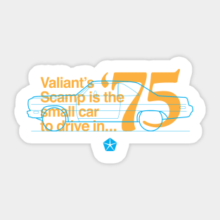 75 Scamp (Valiant) - The Small Car to Drive Sticker